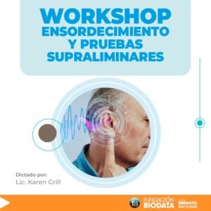 Workshop Ensordecimiento y Pruebas Supraliminares